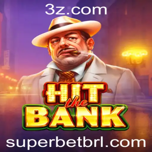 Explorando o Mundo de HitTheBank e a Estratégia da Super Bet