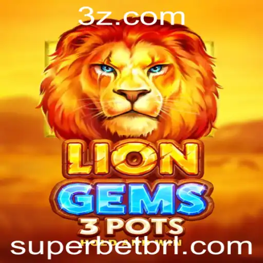 Desvendando o Fascínio do Jogo LionGems3pots com a Função Super Bet